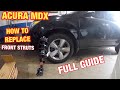 How to replace front struts on Acura MDX any & all & with electronics struts  (DIY) complete guide