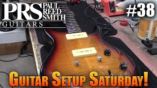 Guitar Setup Saturday #38