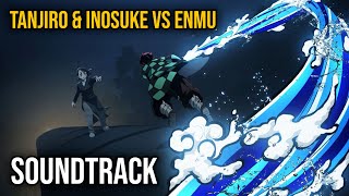 Demon Slayer Mugen Train OST - Tanjiro & Inosuke vs Enmu - EPIC SOUNDTRACK