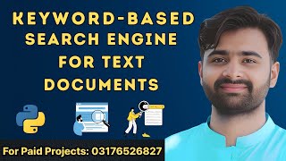 Keyword based Search Engine for Text Documents Using Python