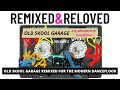 dj bassmeister remixed u0026 reloved old skool garage volume 2