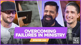 Overcoming Failures In Ministry || Straight Talk with Pastor Raul Ries || Ep. 244