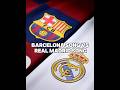 Barceloma Song VS Real Madrid Song❤️‍🔥#trending #edit #realmadrid #barcelona