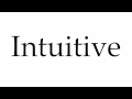 How to Pronounce Intuitive