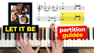 Joue Let It Be avec une partition guidée (gratuite) : Analyse et tuto piano