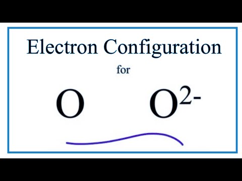 What is the electron configuration of 0 2?