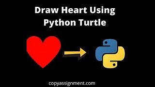 Draw A Heart Using Python Code || Python Magic #1 || Turtle Module