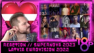 SUPERNOVA 2023 REACTION |  🇱🇻 TOP 8 🇱🇻 | SUPERNOVA 2023  | LATVIA EUROVISION 2023 | ESC 2023