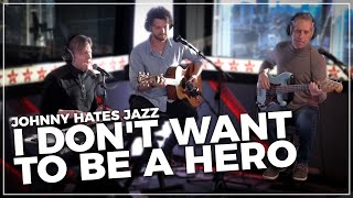 Johnny Hates Jazz - I Don't Want To Be A Hero (Live on the Chris Evans Breakfast Show with cinch)