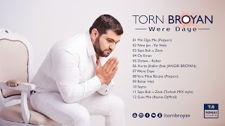 Torn Broyan - Were Daye (Official Audio) 2016 ©