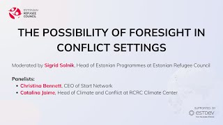 Panel 2 - The possibility of foresight in conflict settings