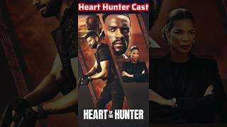 Heart of the Hunter Movie Actors Name | Heart of the Hunter Movie Cast Name | Cast & Actor Real Name