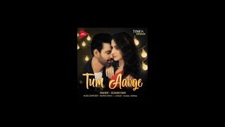 Tum Aaoge | Soham Naik | Aamir Ali | Sanjeeda | Anurag Saikia | Kunaal Vermaa | Gaana Originals