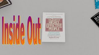 Inside Out - The Seven Habits of Highly Effective People