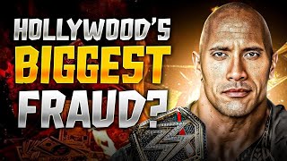 Dwayne Johnson Hollywood's Biggest Fraud