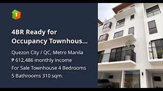 4BR Ready for Occupancy Townhouse in Quezon City