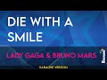 Die With A Smile - Lady Gaga & Bruno Mars (Karaoke Version) | MrEntertainerKaraoke