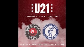 GOALS | Eastwood CFC U21 v Matlock Town U21