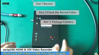 ezcap286 HDMI and SDI Video Recorder-Recording-Check Recorded Video-Package Contents