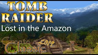 Tomb Raider CAC 2019 - Lost in the Amazon Walkthrough