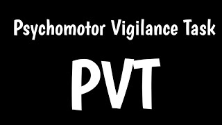 സൈക്കോമോട്ടർ വിജിലൻസ് ടാസ്ക് | PVT | ഡിജിറ്റ് വിജിലൻസ് ടെസ്റ്റ് |