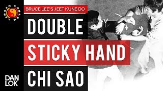 Bruce Lee's JKD Double Sticky Hand Techniques Chi Sao