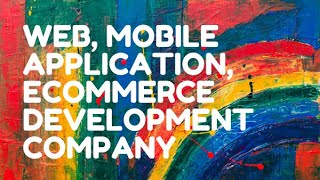 #1 Web, mobile application, eCommerce website development Company