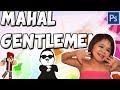 Mahal - Gentleman By Psy