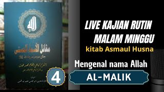 Live kajian rutin kitab Asmaul Husnah