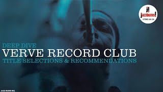 Verve Record Club Deep Dive!