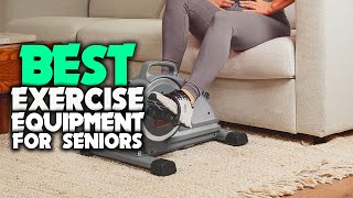 Top 5 Best Exercise Equipment for Seniors Review in 2022