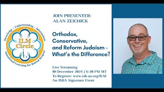 ILM Circle: Orthodox, Conservative, and Reform Judaism - What's the Difference?