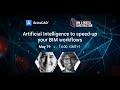 Artificial Intelligence to Speed up Your BIM Workflows l Festival of BIM and Digital Construction