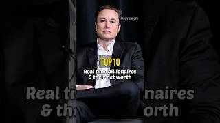 top 10 real time billionaires & their net worth 🤩🔥 #shorts #billionaire  #elonmusk  #rich