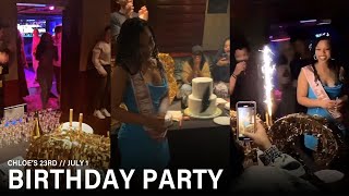Chloe's surprise birthday party (July 1)