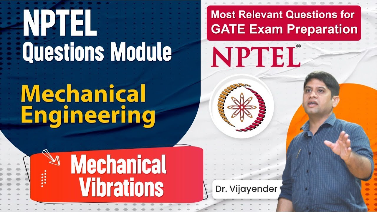 Mechanical Vibrations Mechanical NPTEL Qs Series | ME MV NPTEL ...