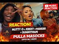 Nutty O , Kikky Badass, Madedido & Sunnyman - Pulla Masocks (Official Video) | REACTION!!!