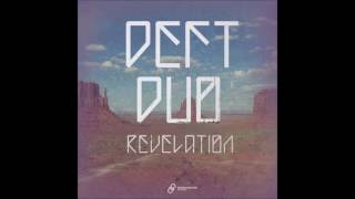 Deft Duo - Revelation [Original Mix]