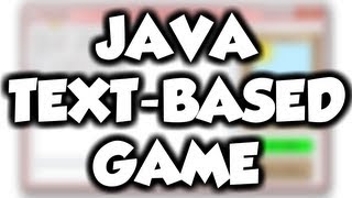 Java Text-Based Game - Developer Log #1