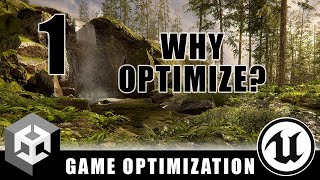 Game Optimization - Introduction & General Principles - Episode 1