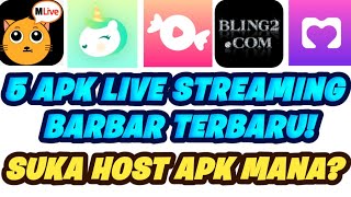 5 APLIKASI LIVE STREAMING BAR BAR PALING BANYAK DI CARI|APLIKASI MANA YANG PALING BANYAK HOST C*LM*K