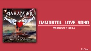 Mahadewa ft Judika - Immortal Love Song (Lirik Lagu)
