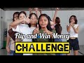 Flip and Win Money Challenge !