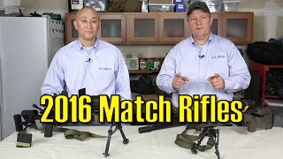 S3 - 07 - Our Match Rifles: 2016 Update