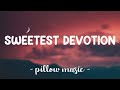 Sweetest Devotion - Adele (Lyrics) 🎵