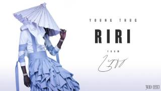 Young Thug - RiRi [ Audio]