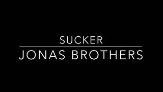 Jonas Brothers - Sucker [Mp3 Download]