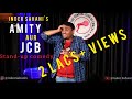 Amity Aur JCB| Standup Comedy by Inder Sahani| Ab Hai Apki Bari