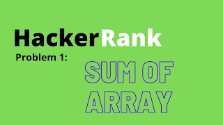Problem 1: Simple Array Sum #HackeRrank #Python #Algorithm