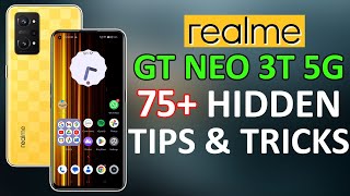 realme GT Neo 3T 5G 75+ Tips, Tricks & Hidden Features | Amazing Hacks - THAT NO ONE SHOWS YOU 🔥🔥🔥